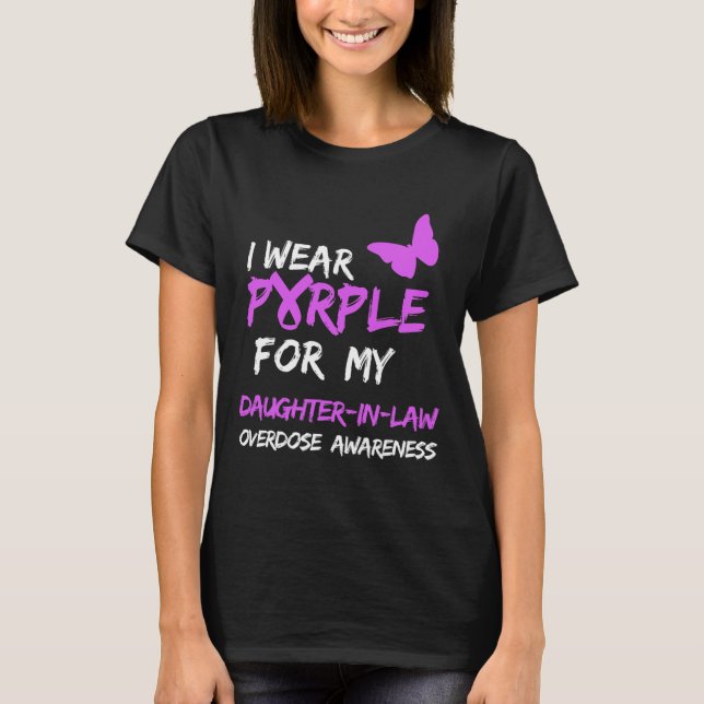 Camiseta Eu Visto Roxo Por Minha Sobredosagem De Filha Em D (Frente)