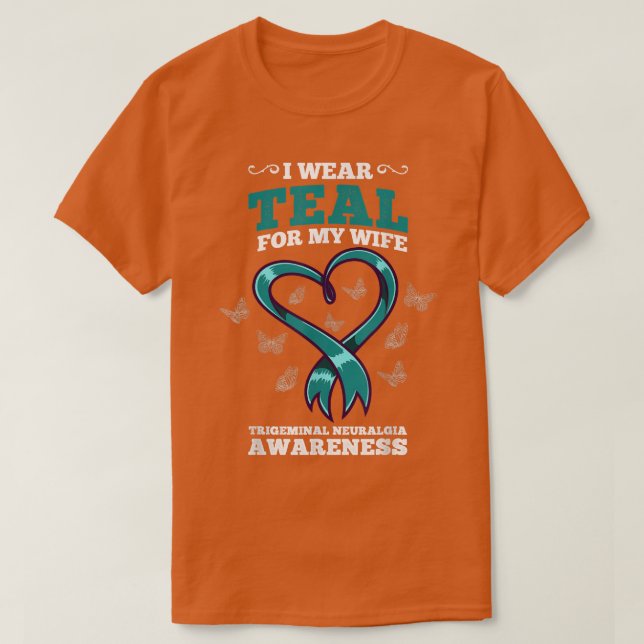 Camiseta Eu Visto Teal Para A Minha Esposa Trigeminal Neura (Frente do Design)
