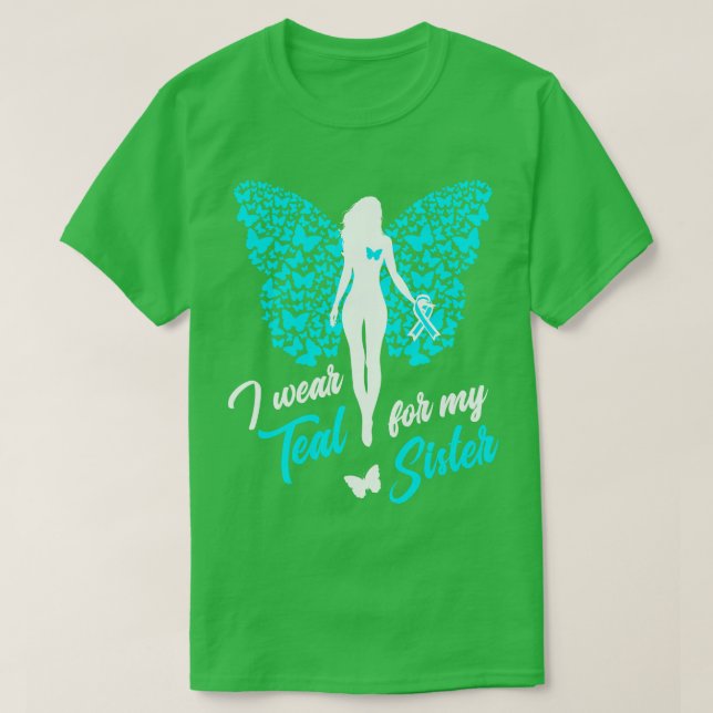 Camiseta Eu Visto Teal Para A Minha Irmã Câncer de ovário C (Frente do Design)