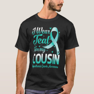 Camiseta Eu Visto Teal Para A Minha Posse Miastenia Gravis 
