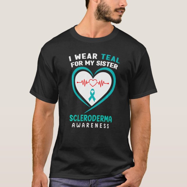 Camiseta Eu Visto Teal Para Minha Irmã Scleroderma Consciên (Frente)