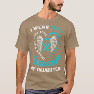 Camiseta Eu Visto Teal Para O Meu Câncer de ovário Filha Aw
