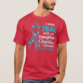 Camiseta Eu Visto Teal Para O Meu Câncer de ovário Filha Aw