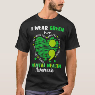 Camiseta Eu Visto Verde Para A Consciência Mental Da Saúde