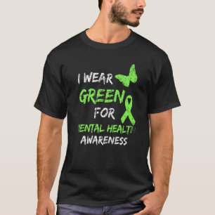 Camiseta Eu Visto Verde Para A Consciência Mental Dis Mês