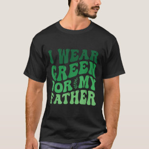 Camiseta Eu Visto Verde Para A Consciência Mental Do Meu Pa