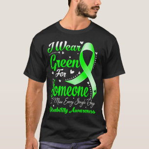 Camiseta Eu Visto Verde Para Alguém Com Deficiência Sensibi
