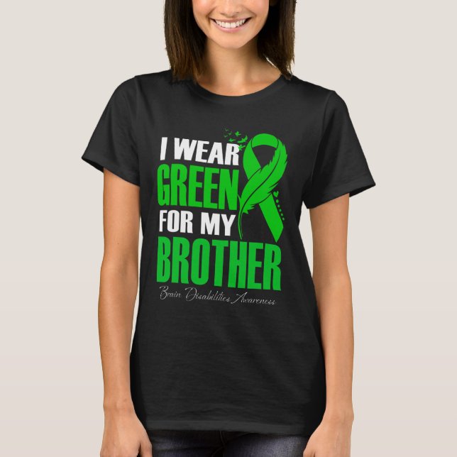 Camiseta Eu Visto Verde Para Meu Irmão Com Deficiência Cere (Frente)