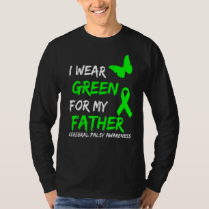 Camiseta Eu Visto Verde Para Meu Pai Cerebral Palsy Fita A