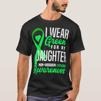 Camiseta Eu Visto Verde Para Minha Filha Linfoma Não-Hosped