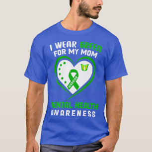 Camiseta Eu Visto Verde Para Minha Mãe Sensibilização Para 
