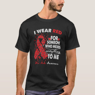 Camiseta Eu Visto Vermelho Por Alguém Significa Tudo O HIV