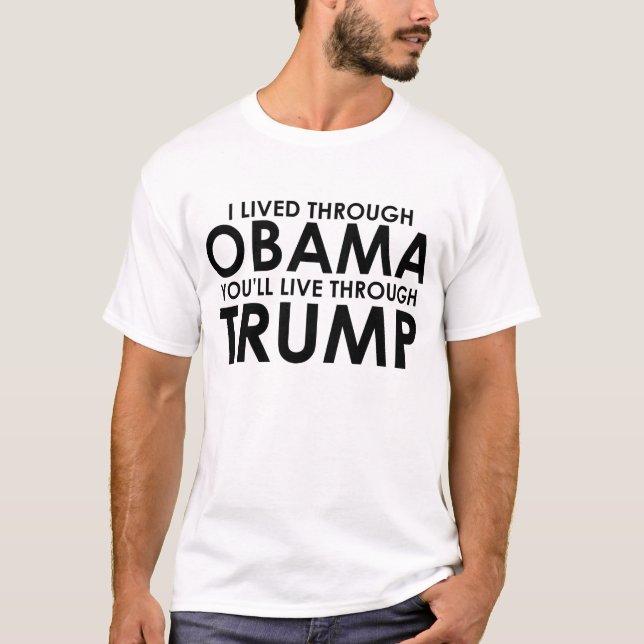 Camiseta Eu vivi através de Obama, você viverei através do (Frente)