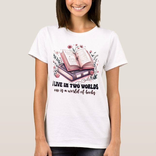 Camiseta Eu vivo em dois mundos  (Frente)