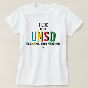 Camiseta Eu vivo nos Estados Mentais Unidos do Desapego