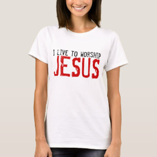 Camiseta Eu vivo para adorar o t-shirt de JesusChristian