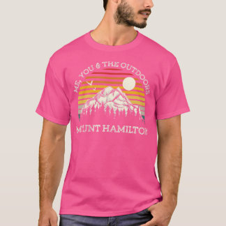 Camiseta Eu, Você E O Monte Hamilton A Caminhar Cali.