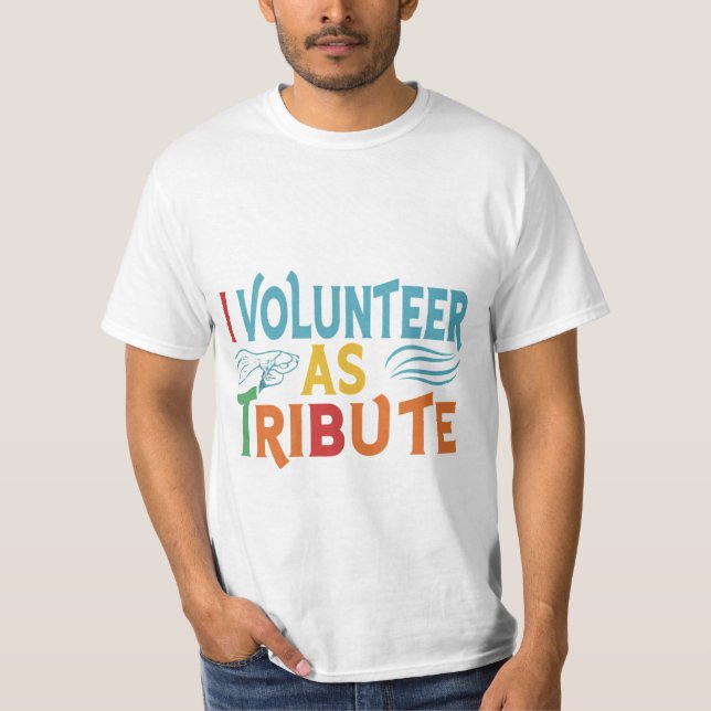 Camiseta Eu Voluntário como Tributo (Frente)