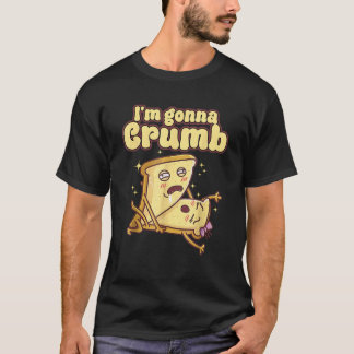 Camiseta Eu vou amassar Casais de pão engraçados Mulheres
