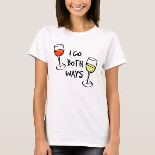Camiseta Eu vou ambos os vidros de vinho das maneiras