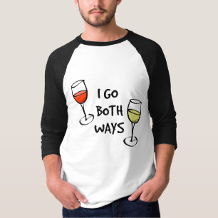Camiseta Eu vou ambos os vidros de vinho das maneiras
