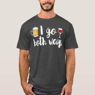 Camiseta Eu Vou As Duas Maneiras De Beer Vinho Vinho Beber 