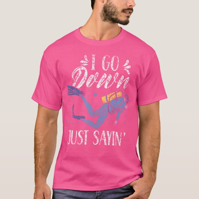 Camiseta Eu Vou Baixo Dizendo Divers Dive Diver Lover Scub (Frente)