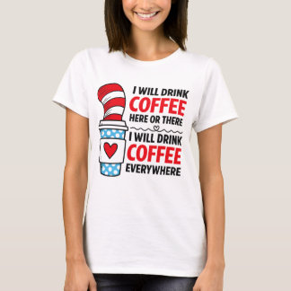Camiseta Eu Vou Beber Café Aqui Ou Aquele Professor Engraça