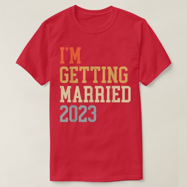 Camiseta Eu Vou Casar-Me Com 2023 Para As Mulheres Noivas H (Frente do Design)