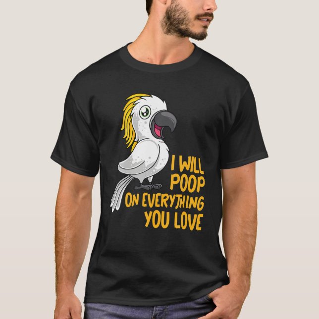 Camiseta Eu Vou Citar Tudo Que Você Ama Conure Pet Bird (Frente)