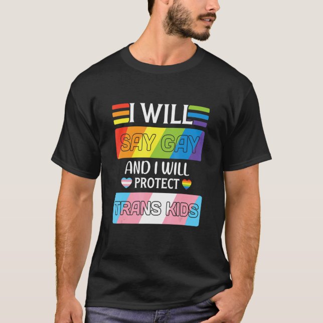 Camiseta Eu Vou Dizer Gay E Eu Vou Proteger As Crianças Tra (Frente)