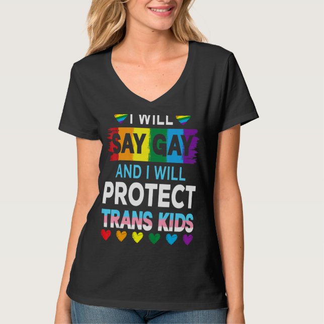 Camiseta Eu Vou Dizer Gay E Eu Vou Proteger As Crianças Tra (Frente)