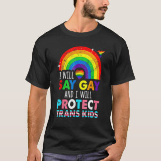 Camiseta Eu vou dizer Gay para proteger crianças trans arco