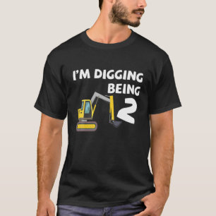 Camiseta Eu Vou Escavar Ser Crianças De 2 Anos segundo aniv