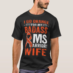 Camiseta Eu Vou Laranja Para Minha Maldita Esposa Da Sra. W