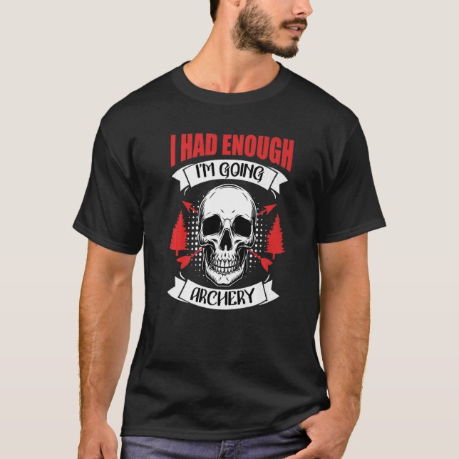 Camiseta Eu Vou Para Archery Archer Archery Archery Archery (Frente)