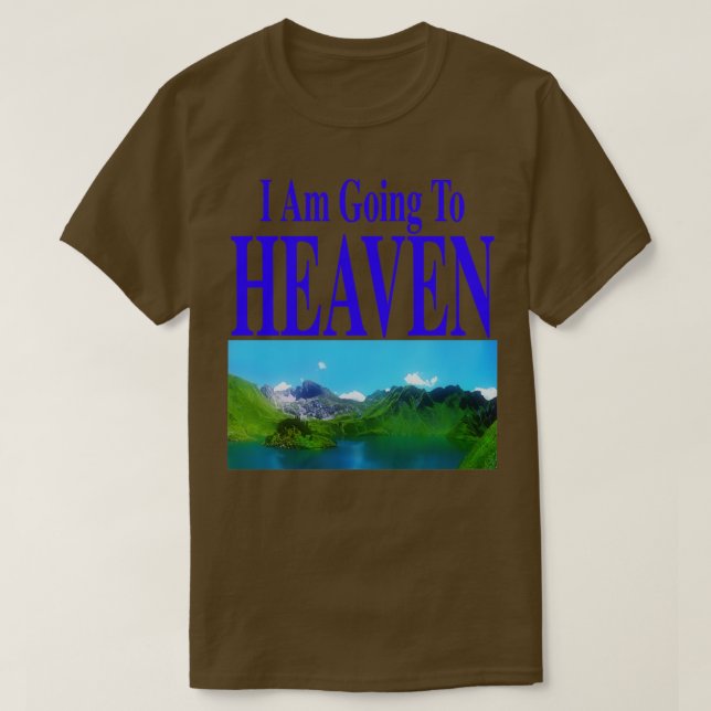 Camiseta Eu Vou Para O Céu Você Vai Para O Inferno frontba (Frente do Design)