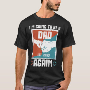 Camiseta Eu vou ser um Pai de novo no começo de 2023