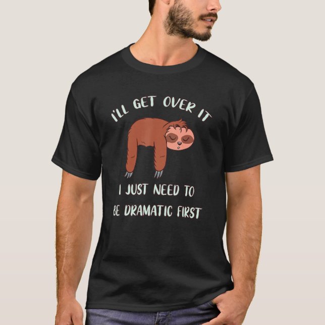 Camiseta Eu Vou Superar Isso Engraçado Dormir Lama (Frente)