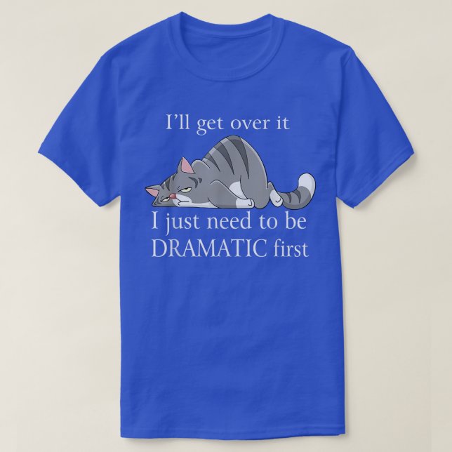 Camiseta Eu vou superar isso eu só preciso ser dramático pr (Frente do Design)