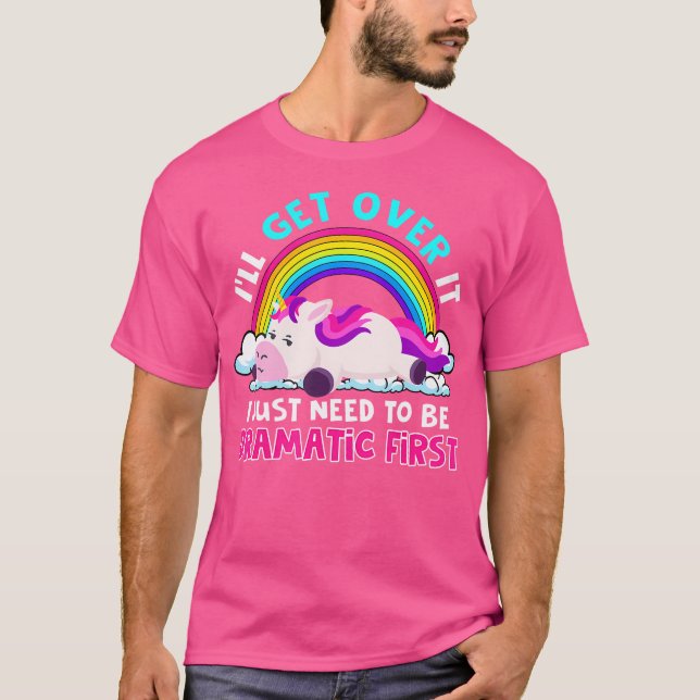 Camiseta Eu Vou Superar Isso Eu Só Preciso Ser Dramático Ra (Frente)