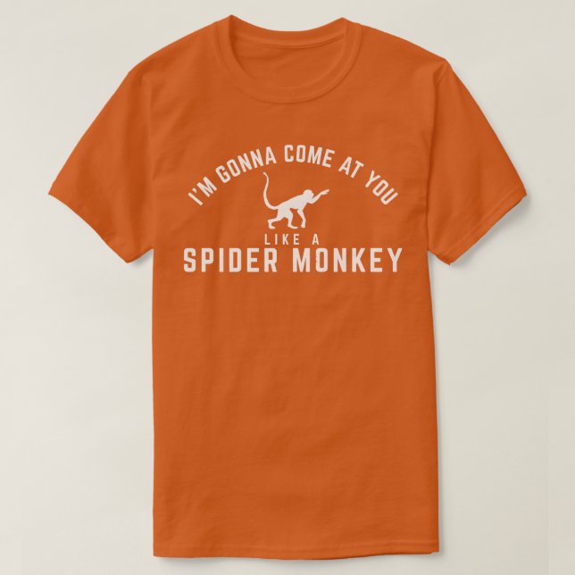 Camiseta Eu vou te encontrar como um Macaco-Aranha (Frente do Design)