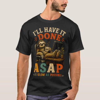 Camiseta Eu Vou Ter Feito O Mais Rápido Quanto Mais Lento F