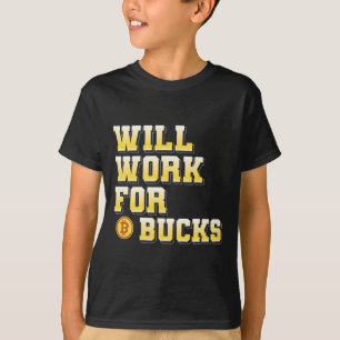 Camiseta Eu vou trabalhar por Bucks Presente engraçado de j