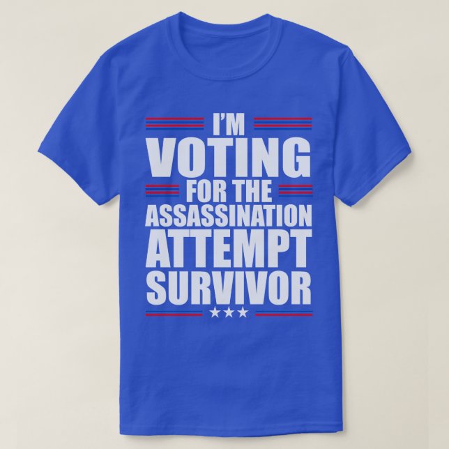 Camiseta Eu vou votar na tentativa de assassinato Você perd (Frente do Design)