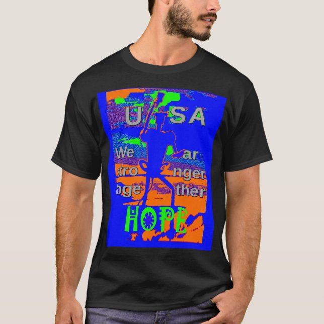 Camiseta EUA Hillary Hope Nós somos mais fortes juntos (Frente)