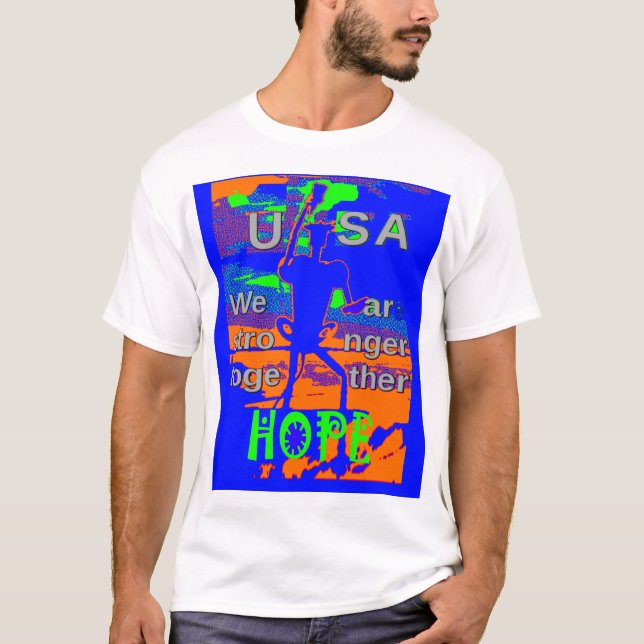 Camiseta EUA Hillary Hope Nós somos mais fortes juntos (Frente)