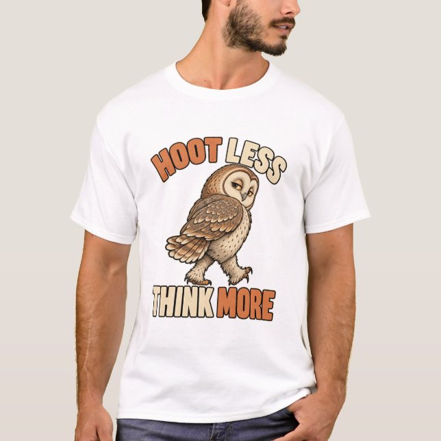 Camiseta Eule – Hoot Less Think More (Frente)