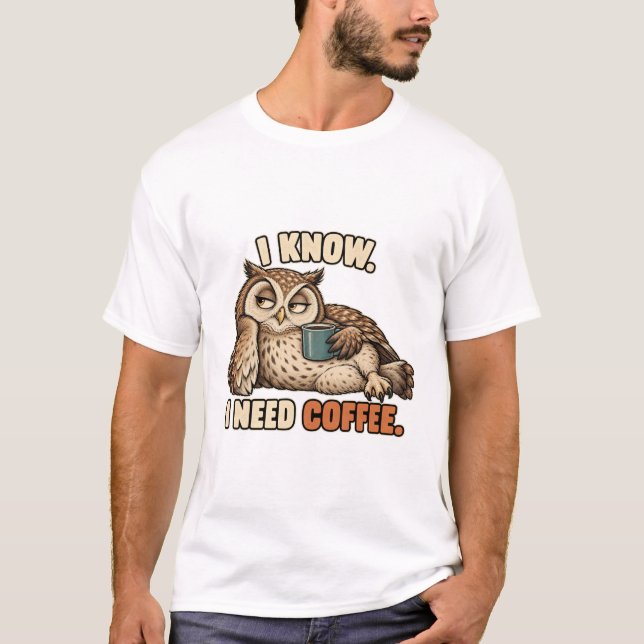 Camiseta Eule – I Know I Need Coffee (Frente)