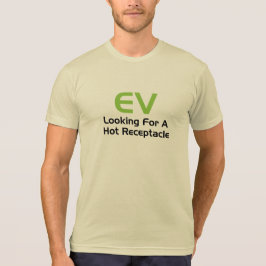 Camiseta EV Procurando Um Receptáculo Quente